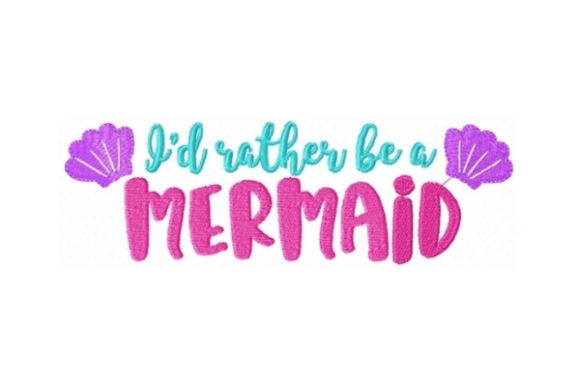 I’d Rather Be a Mermaid
