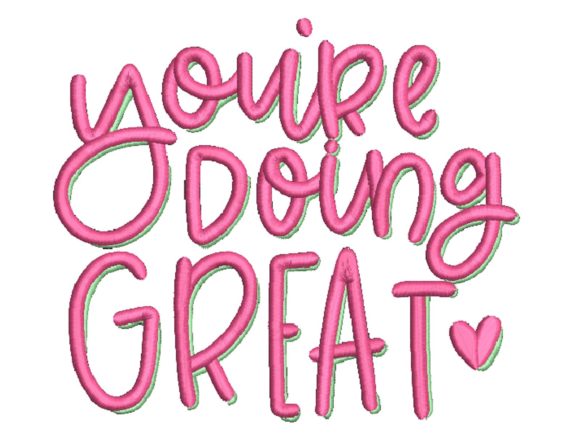 You’re Doing Great